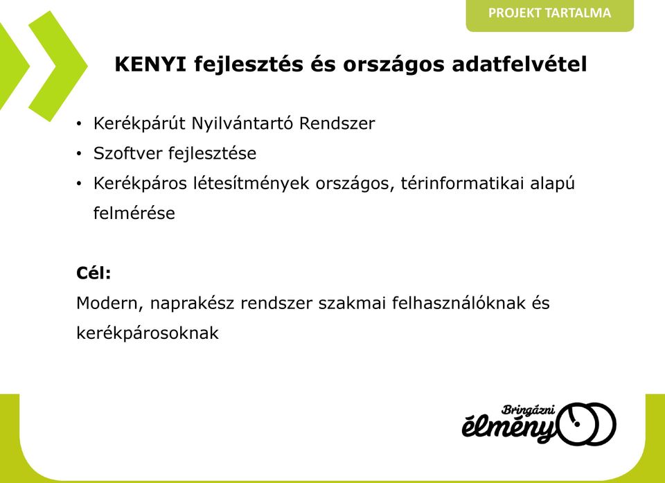 Kerékpáros létesítmények országos, térinformatikai alapú