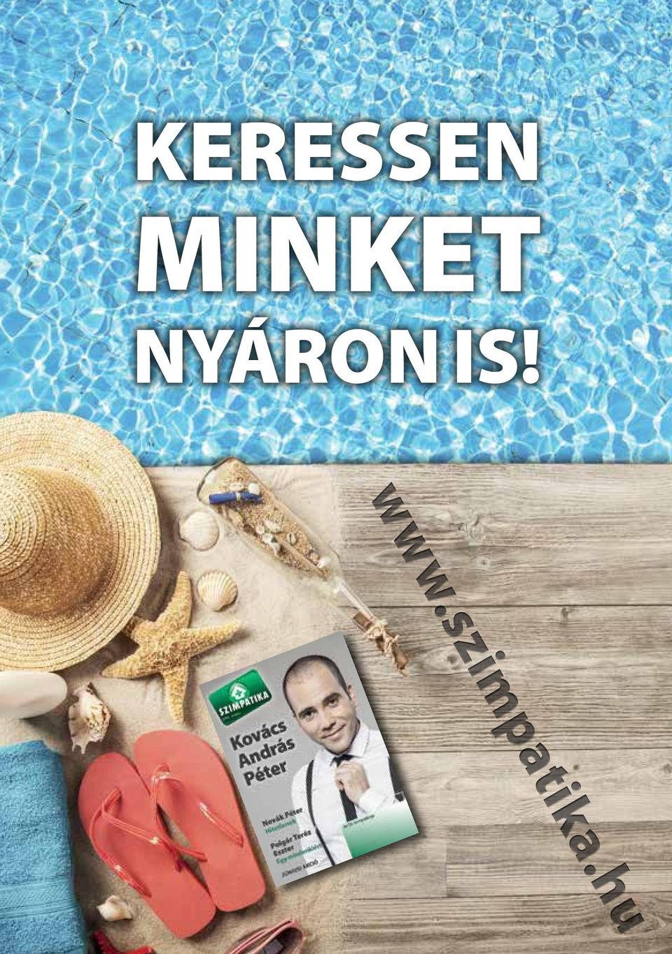 NYÁRON IS!