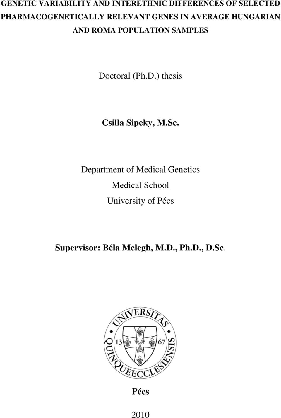 SAMPLES Doctoral (Ph.D.) thesis Csilla Sipeky, M.Sc.