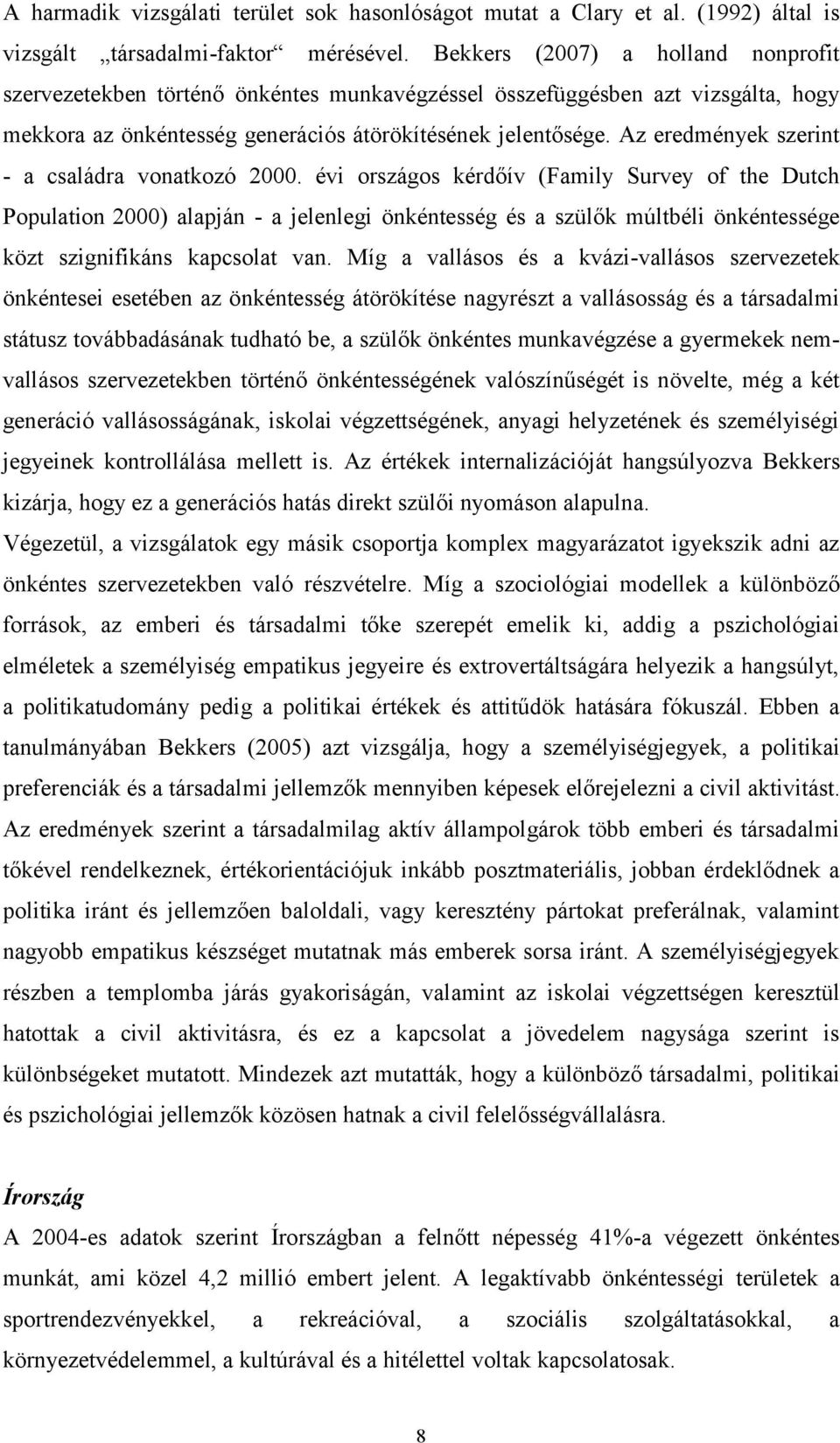 Az eredmények szerint - a családra vonatkozó 2000.