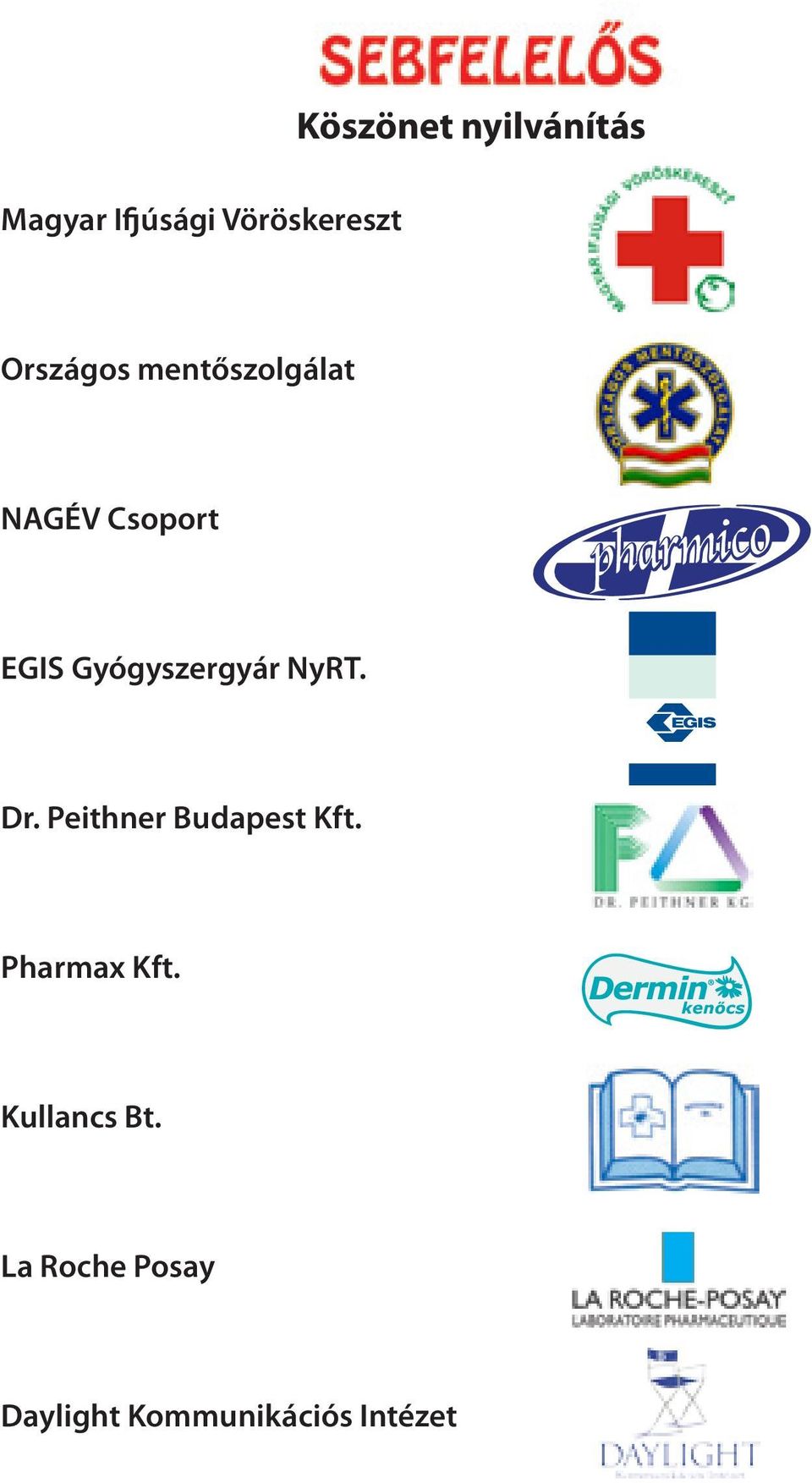 Gyógyszergyár NyRT. Dr. Peithner Budapest Kft.