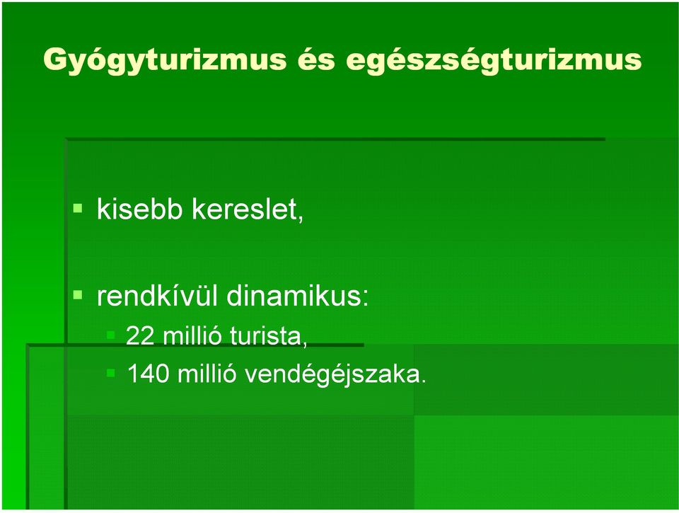 kereslet, rendkívül