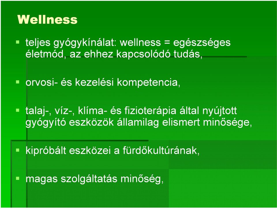 és fizioterápia által nyújtott gyógyító eszközök államilag elismert