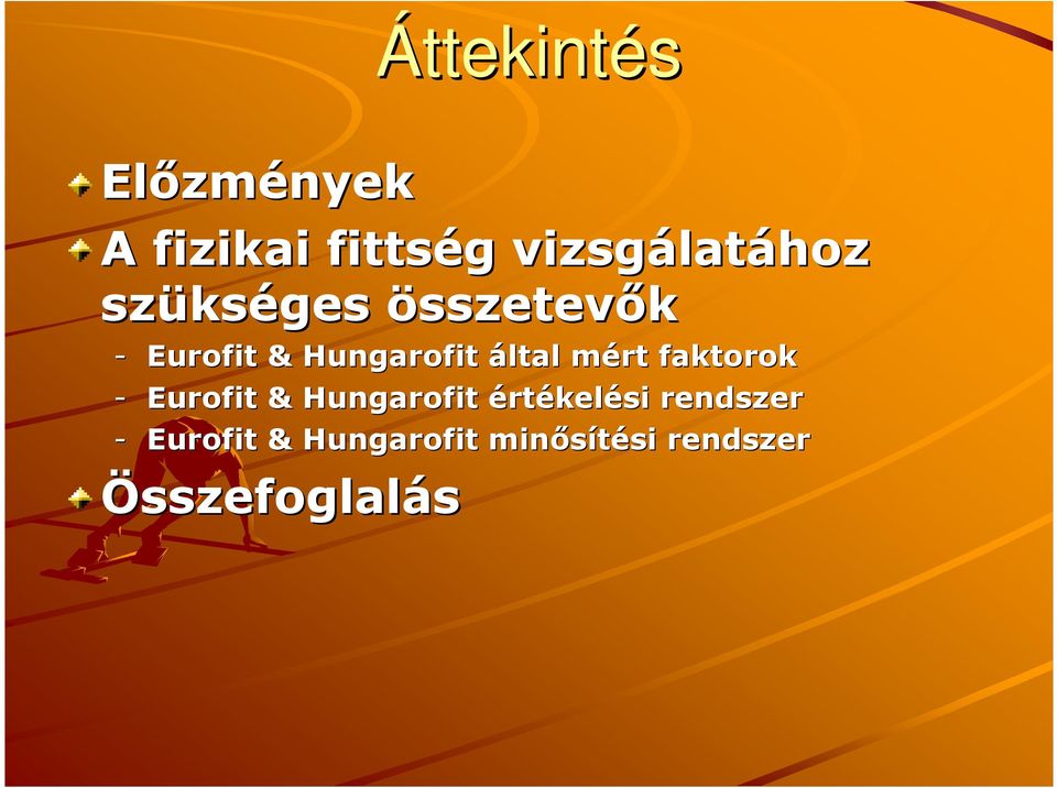 által mért m faktorok - Eurofit & Hungarofit értékelési