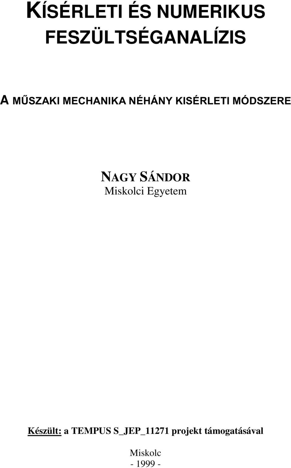 ,6e5/(7,0Ï'6=(5( NAGY SÁNDOR Miskolci