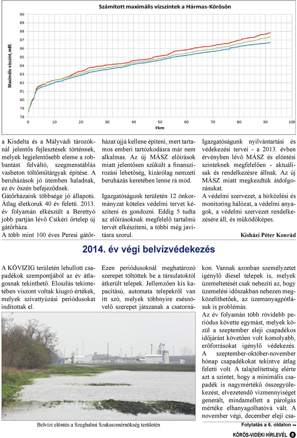 A szeptember-október-november hónap csapadékokat tekintve átlag feletti volt.