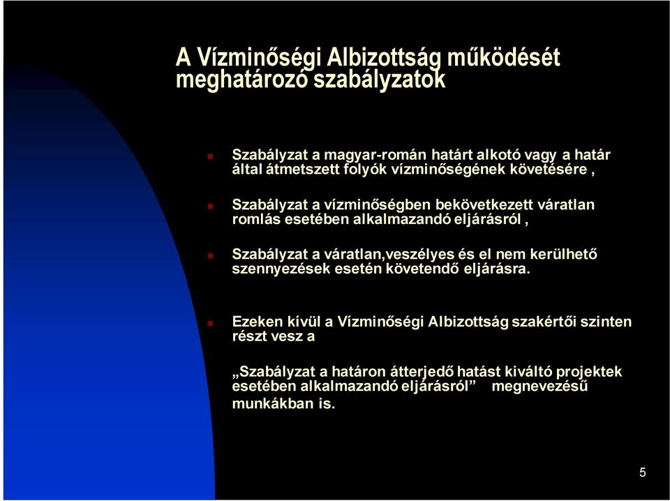 Szabályzat a váratlan,veszélyes és el nem kerülhető szennyezések esetén követendő eljárásra.