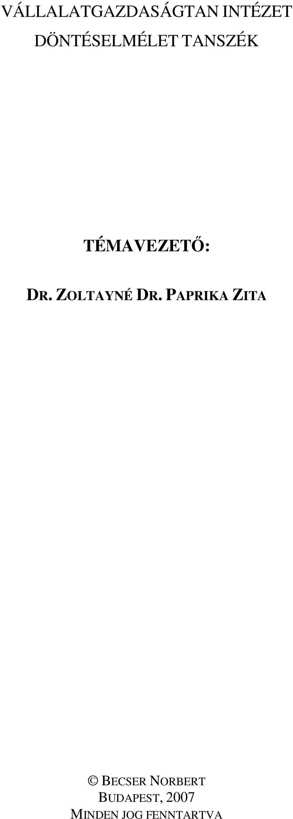 DR. ZOLTAYNÉ DR.
