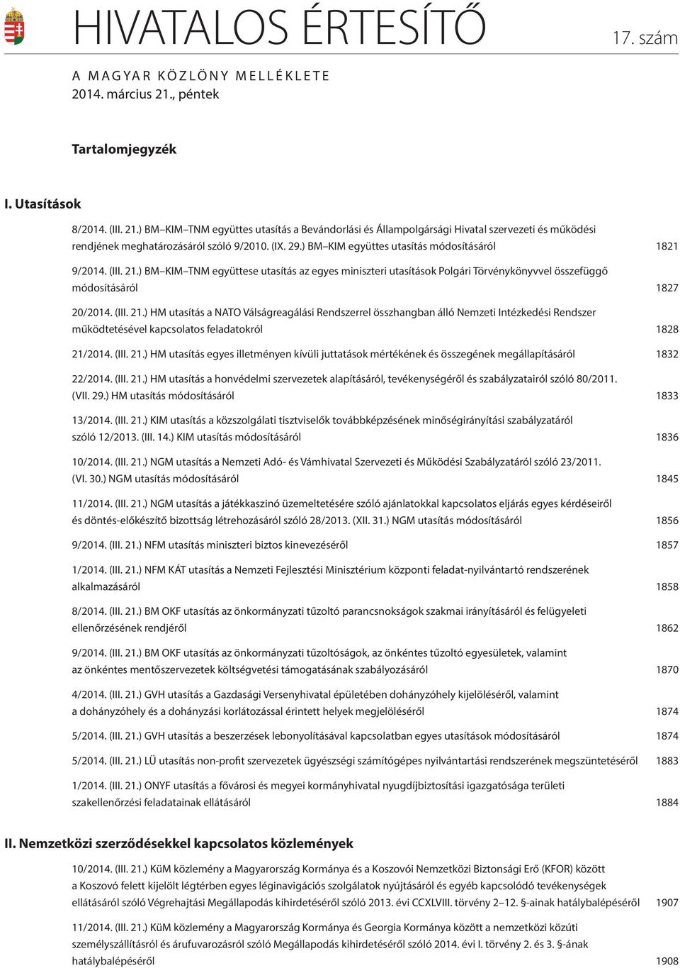 29.) BM KIM együttes utasítás módosításáról 1821 9/2014. (III. 21.