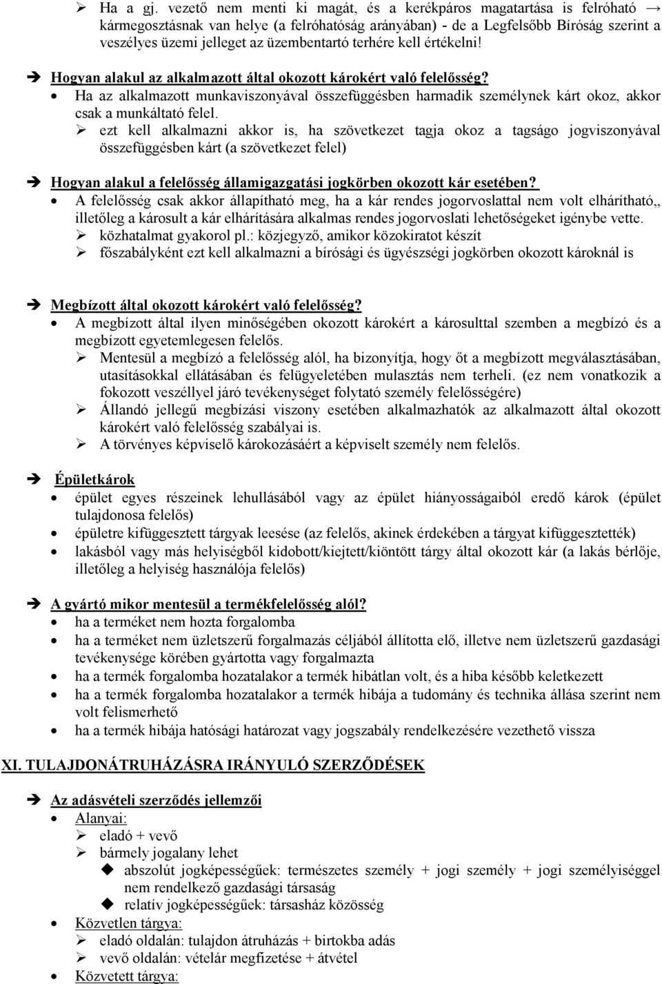 terhére kell értékelni! Hogyan alakul az alkalmazott által okozott károkért való felelősség?