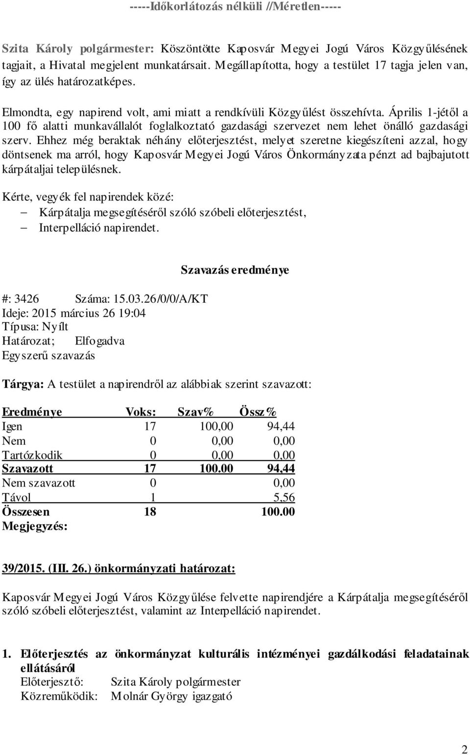 Április 1-jétől a 100 fő alatti munkavállalót foglalkoztató gazdasági szervezet nem lehet önálló gazdasági szerv.