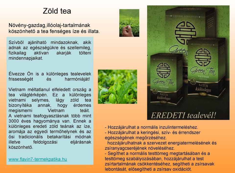 Vietnam méltatlanul elfeledett ország a tea világtérképén. Ez a különleges vietnami selymes, lágy zöld tea bizonyítéka annak, hogy érdemes megismerni Vietnam teáit.