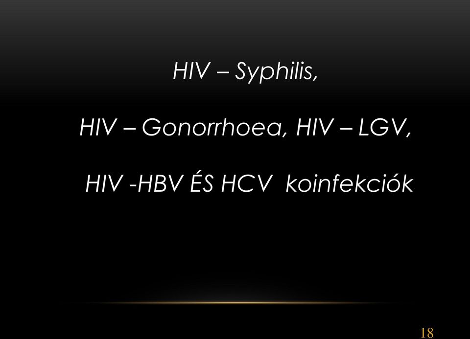 LGV, HIV -HBV ÉS