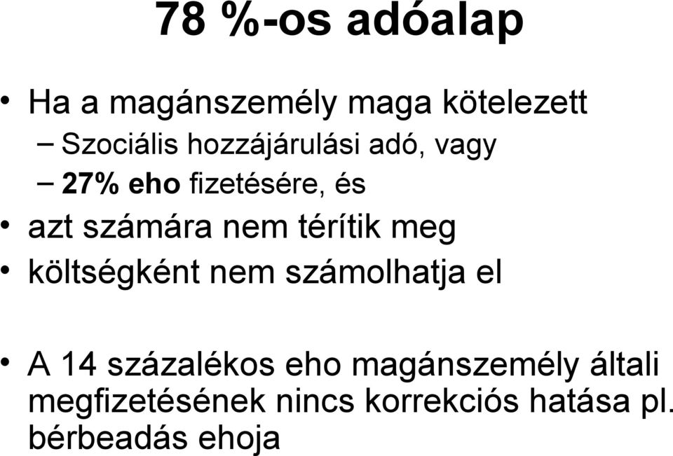 térítik meg költségként nem számolhatja el A 14 százalékos eho