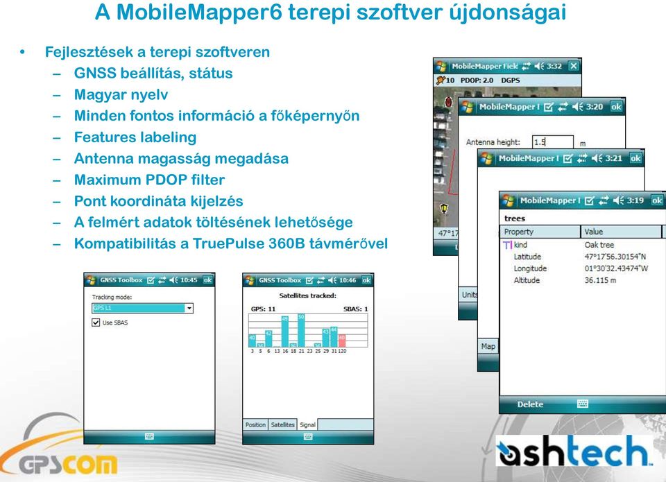 labeling Antenna magasság megadása Maximum PDOP filter Pont koordináta kijelzés