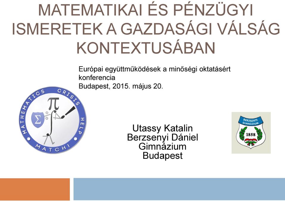 minőségi oktatásért konferencia Budapest, 2015.