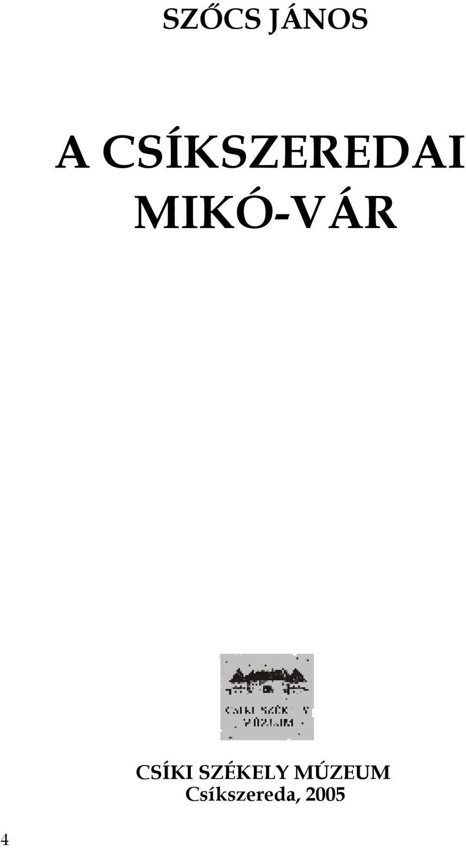 MIKÓ-VÁR CSÍKI