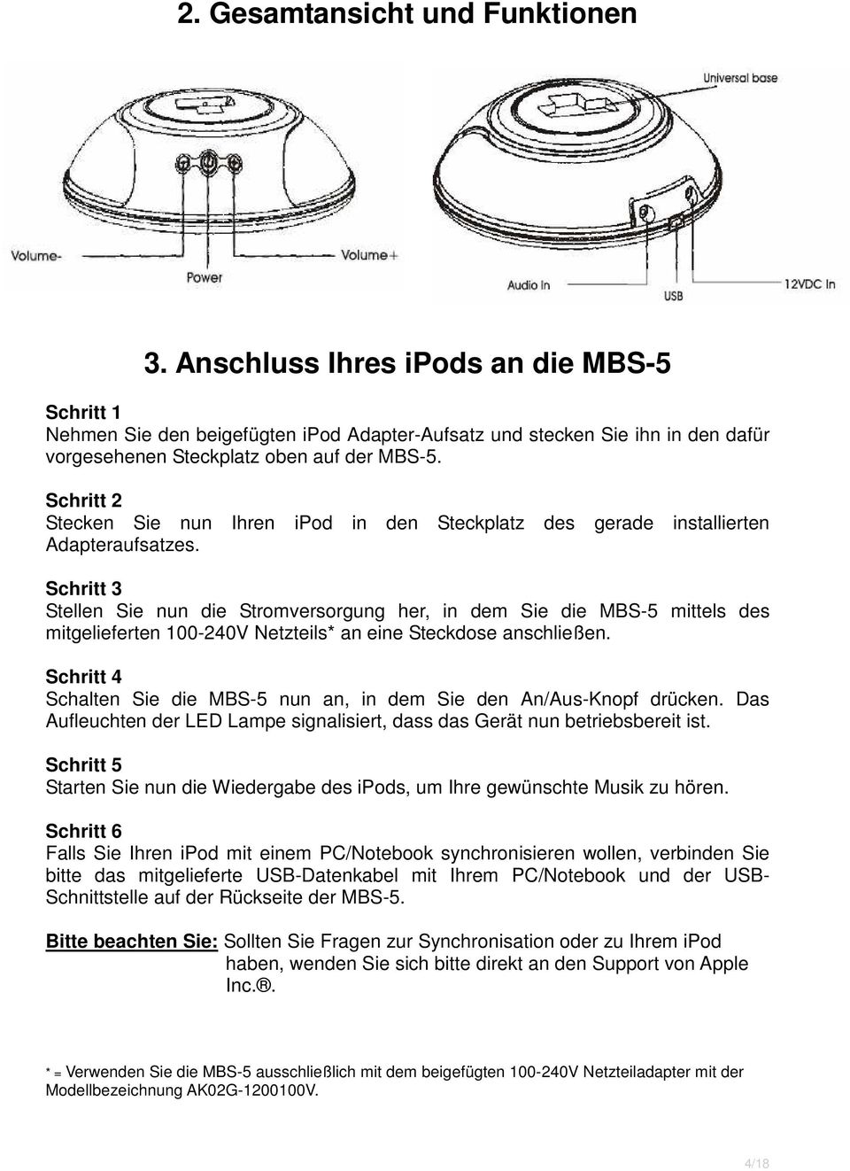 Schritt 2 Stecken Sie nun Ihren ipod in den Steckplatz des gerade installierten Adapteraufsatzes.