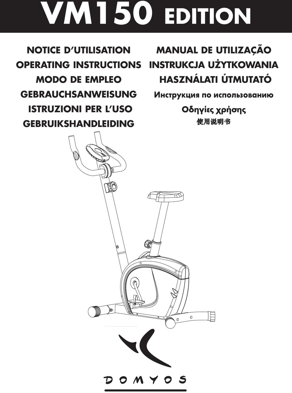 GEBRUIKSHNDLEIDING MNUL DE UTILIZÇÃO INSTRUKJ UŻYTKOWNI