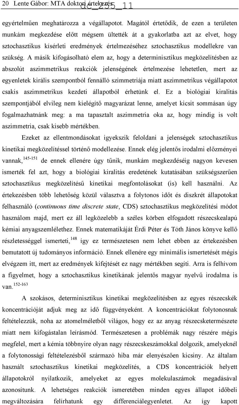 szükség.