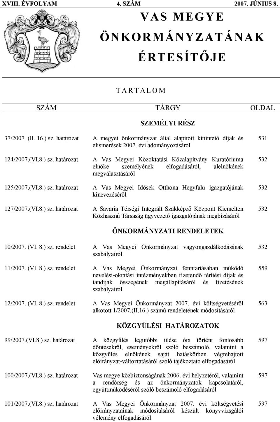 határozat 125/2007.(VI.8.) sz.