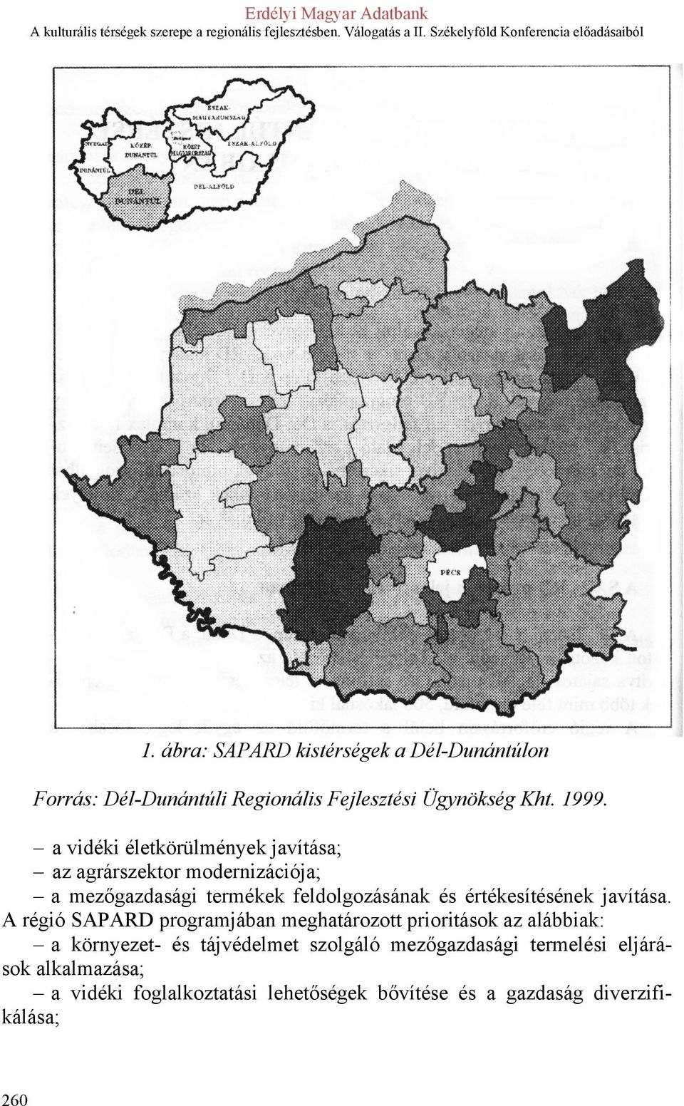 értékesítésének javítása.