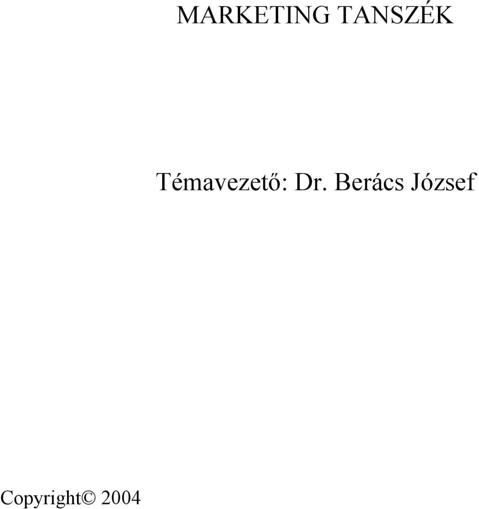 Témavezető: Dr.