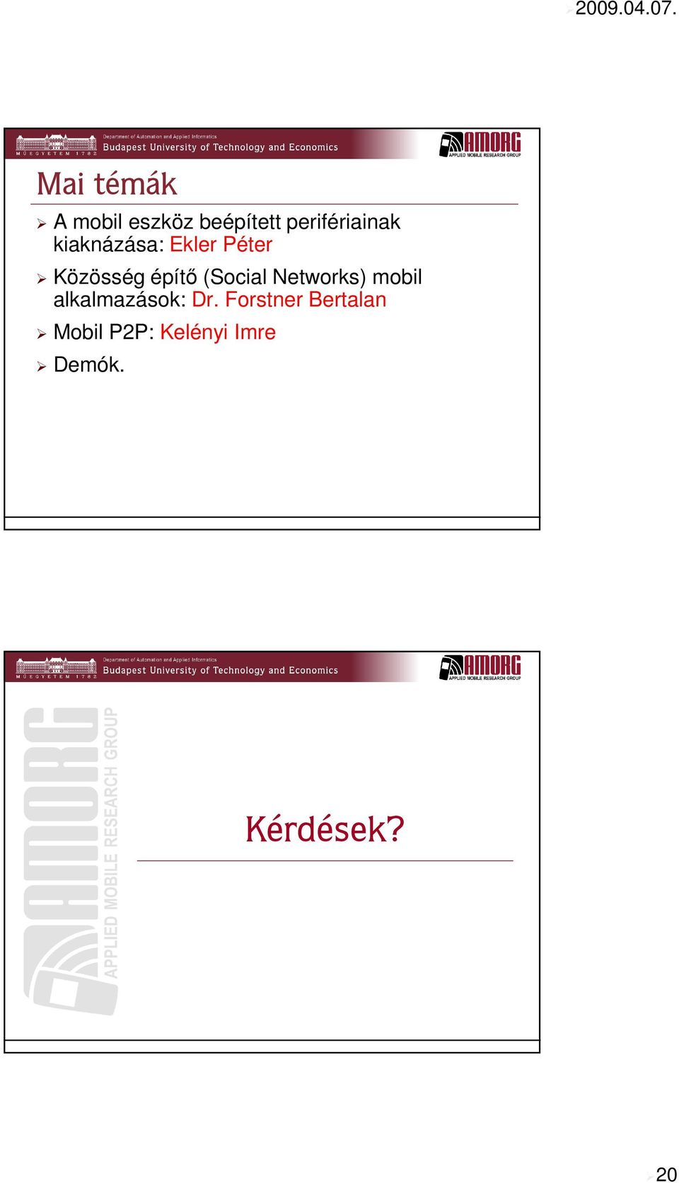 építő (Social Networks) mobil alkalmazások: Dr.