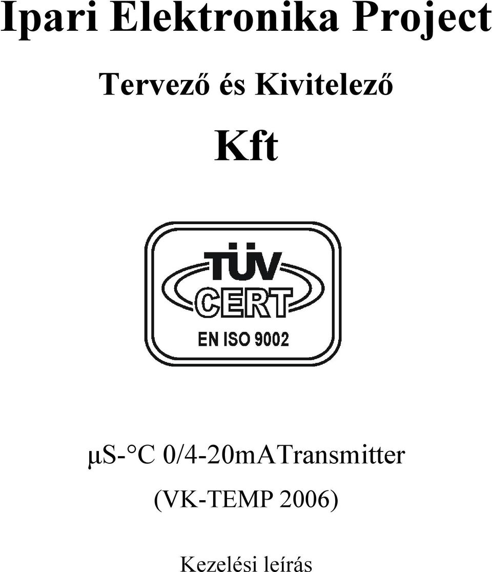 µs- C 0/4-20mATransmitter