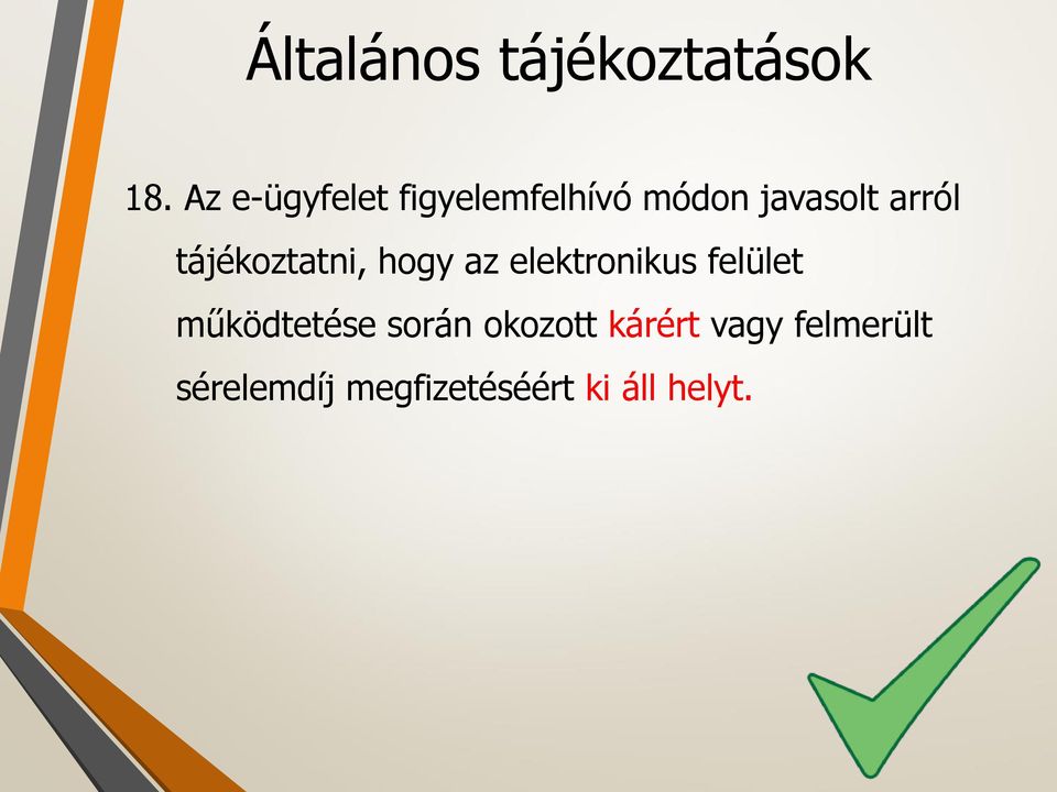 tájékoztatni, hogy az elektronikus felület