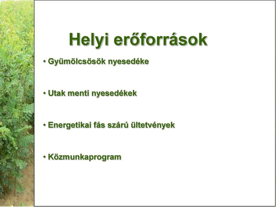 menti nyesedékek