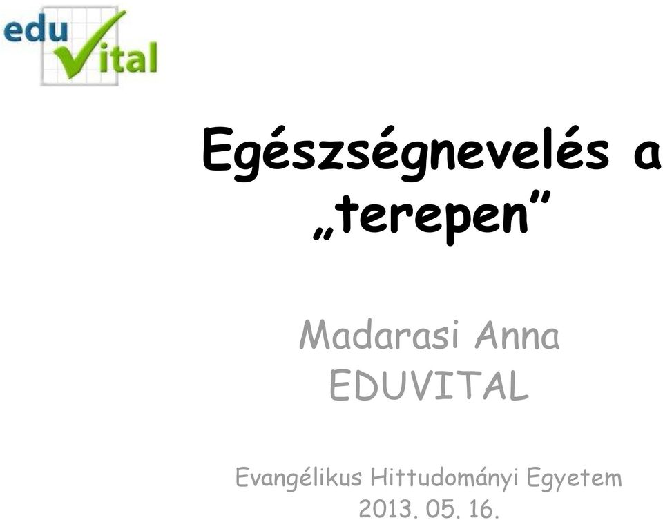 EDUVITAL Evangélikus