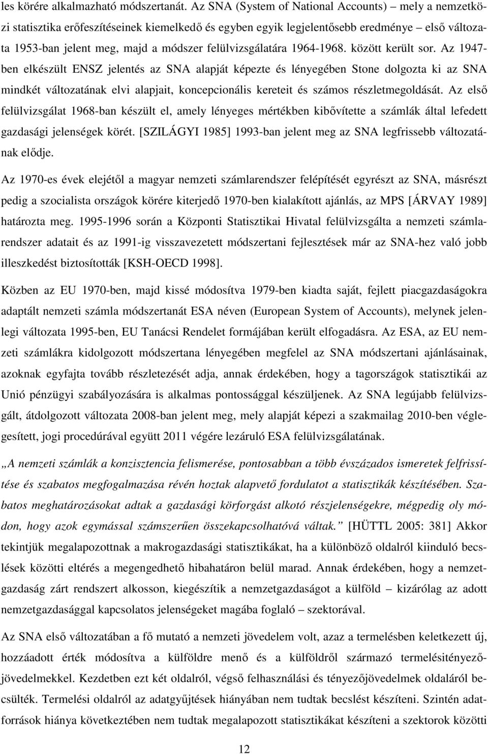 felülvizsgálatára 1964-1968. között került sor.