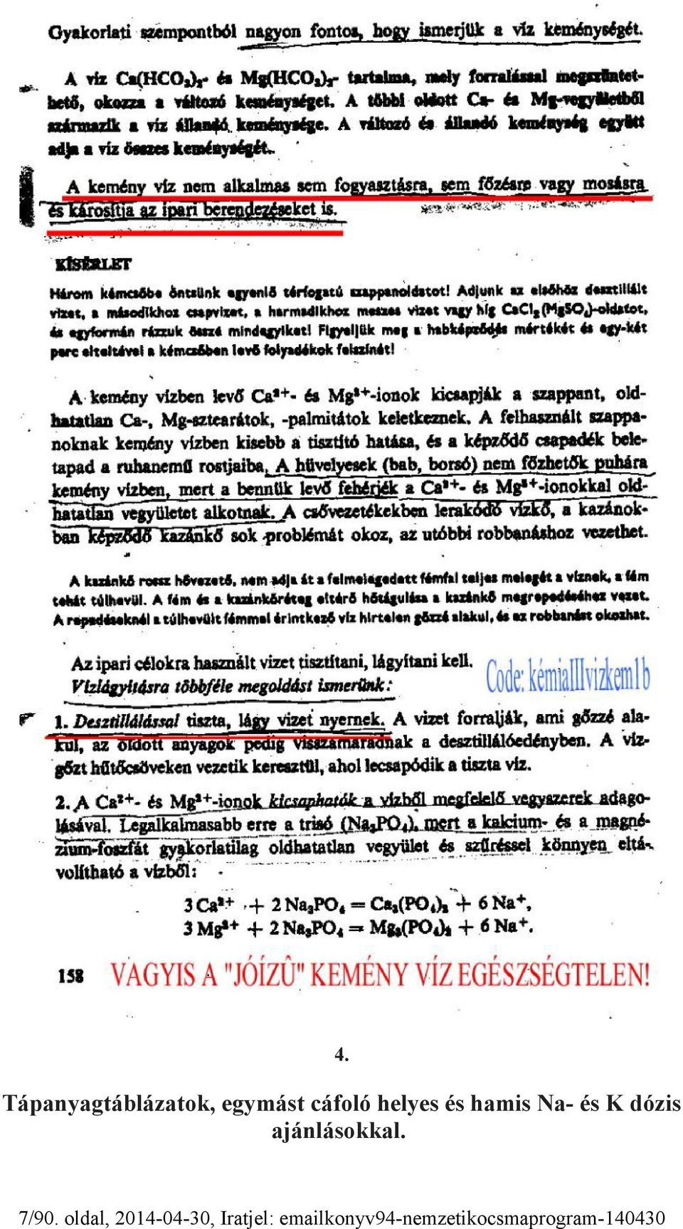 ajánlásokkal. 7/90.