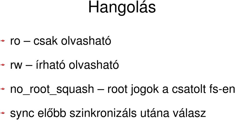 root jogok a csatolt fs-en sync