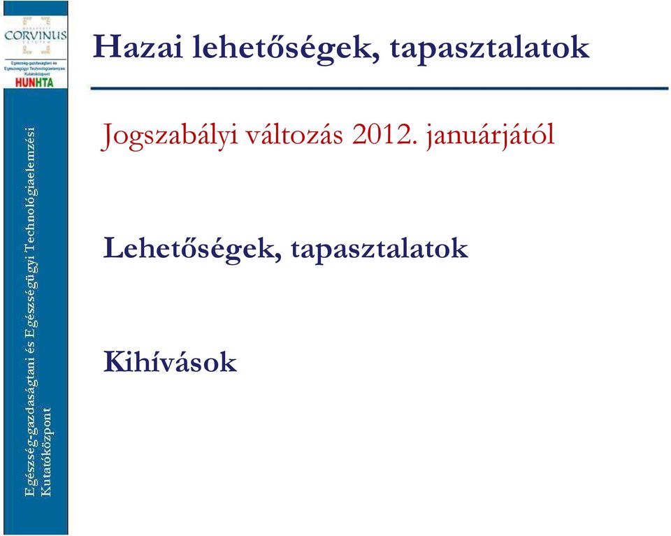 változás 2012.