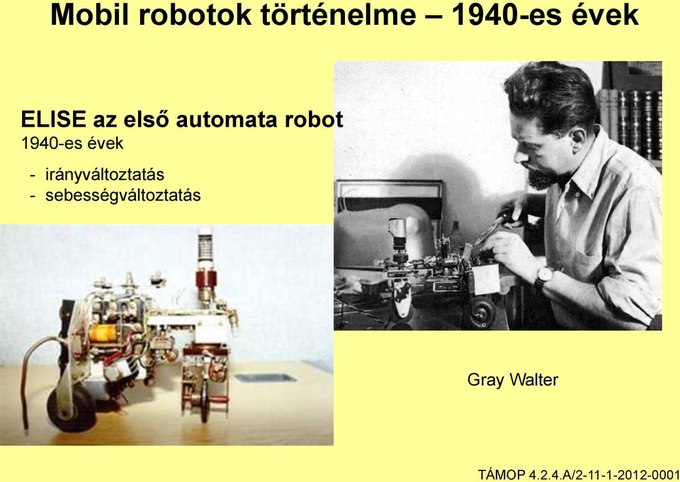 robot 1940-es évek -