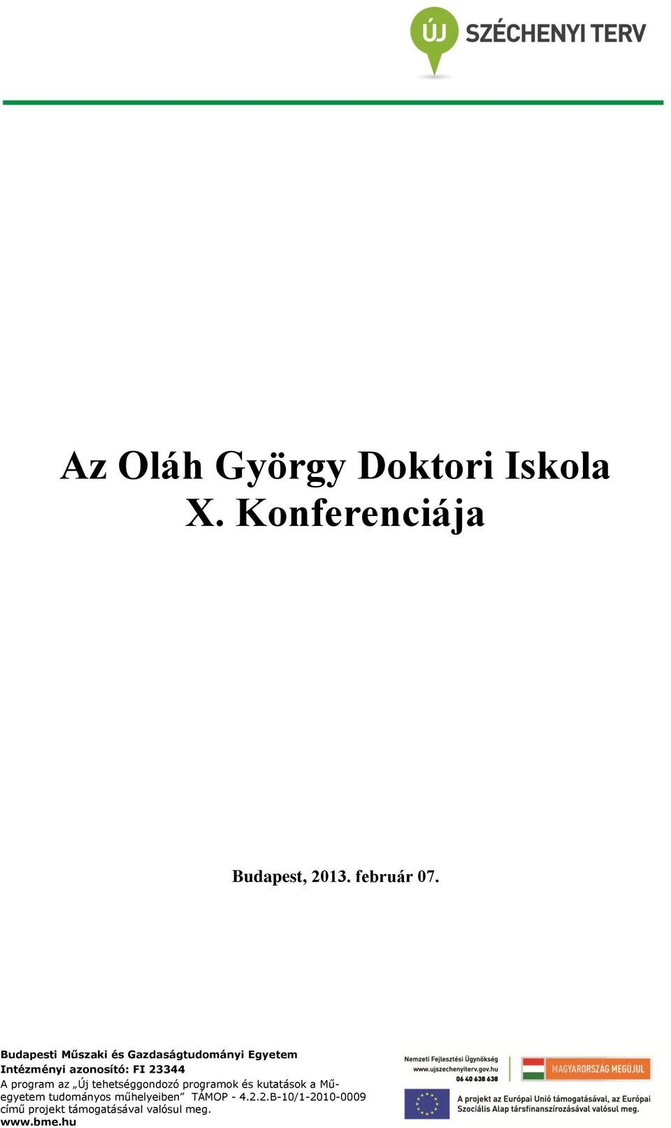 program az Új tehetséggondozó programok és kutatások a Műegyetem tudományos