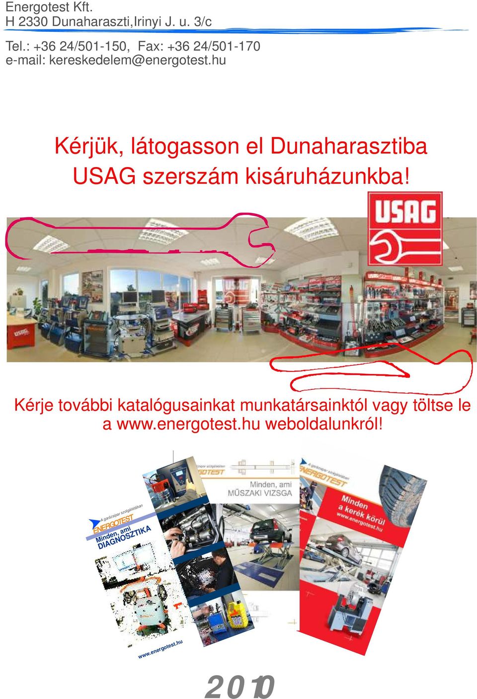 hu Kérjük, látogasson el Dunaharasztiba USAG szerszám kisáruházunkba!