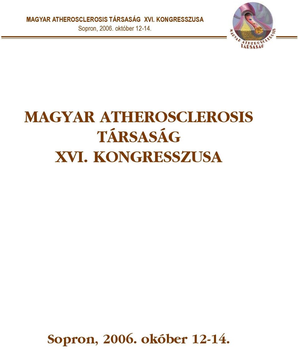 TÁRSASÁG XVI.