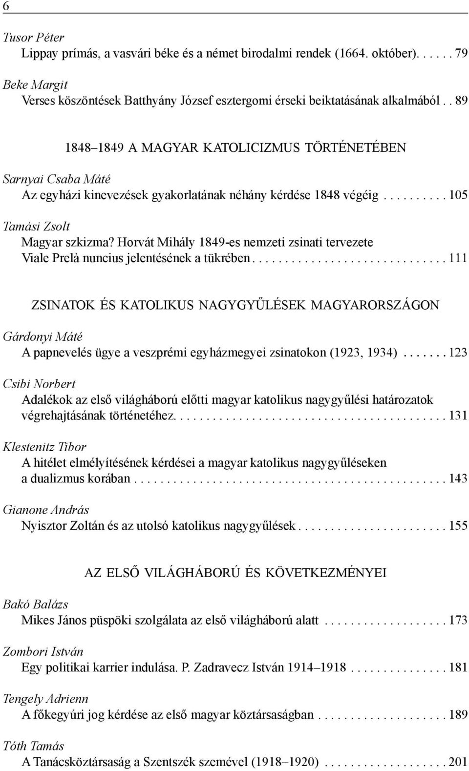 Horvát Mihály 1849-es nemzeti zsinati tervezete Viale Prelà nuncius jelentésének a tükrében.