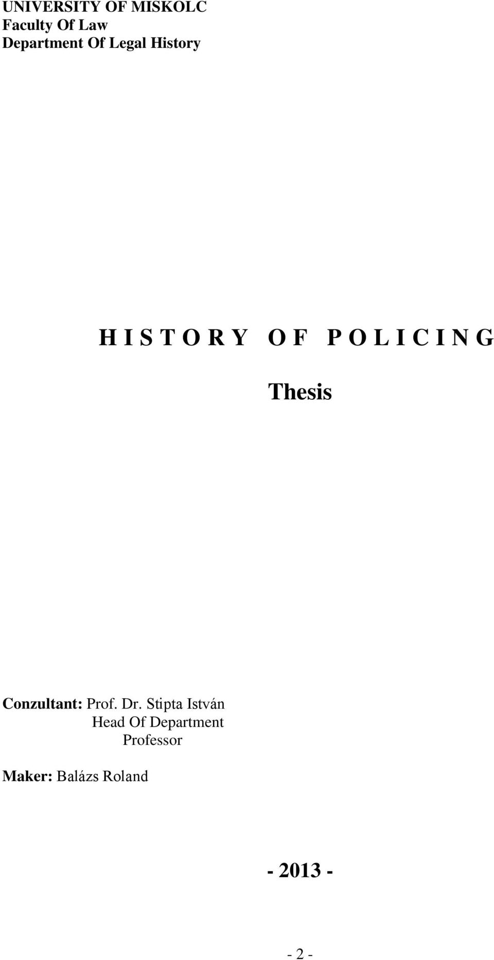 Thesis Conzultant: Prof. Dr.