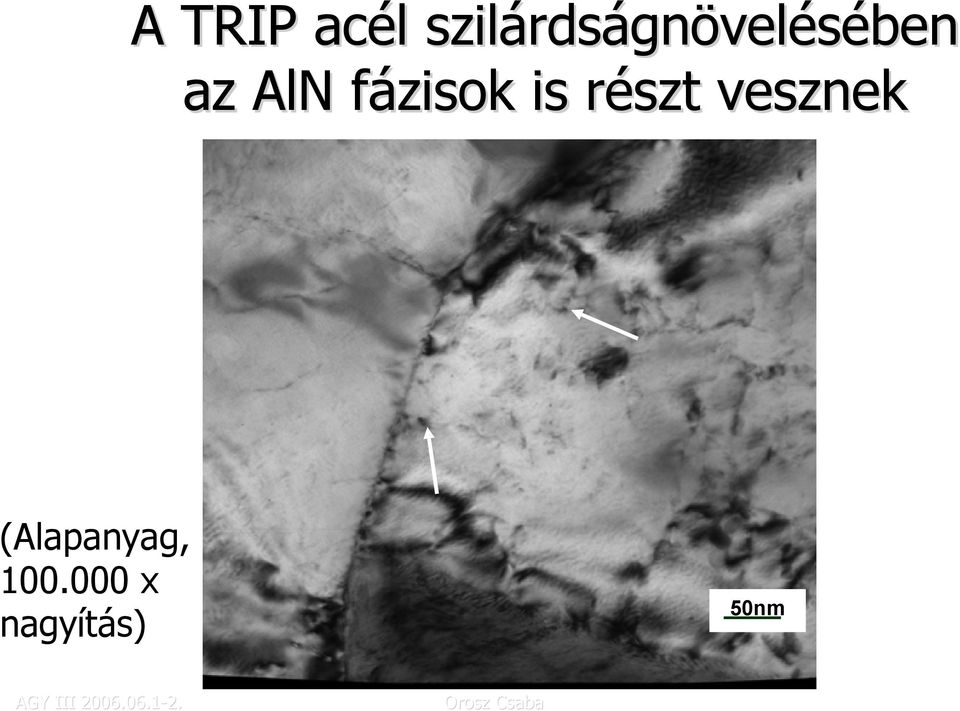 fázisok is részt r vesznek