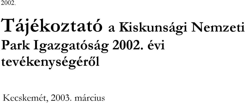 Igazgatóság 2002.