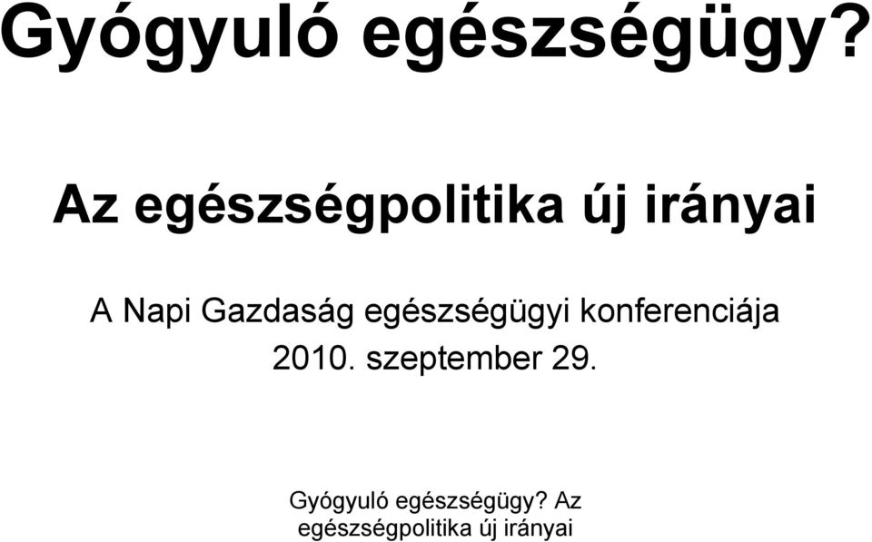 egészségügyi