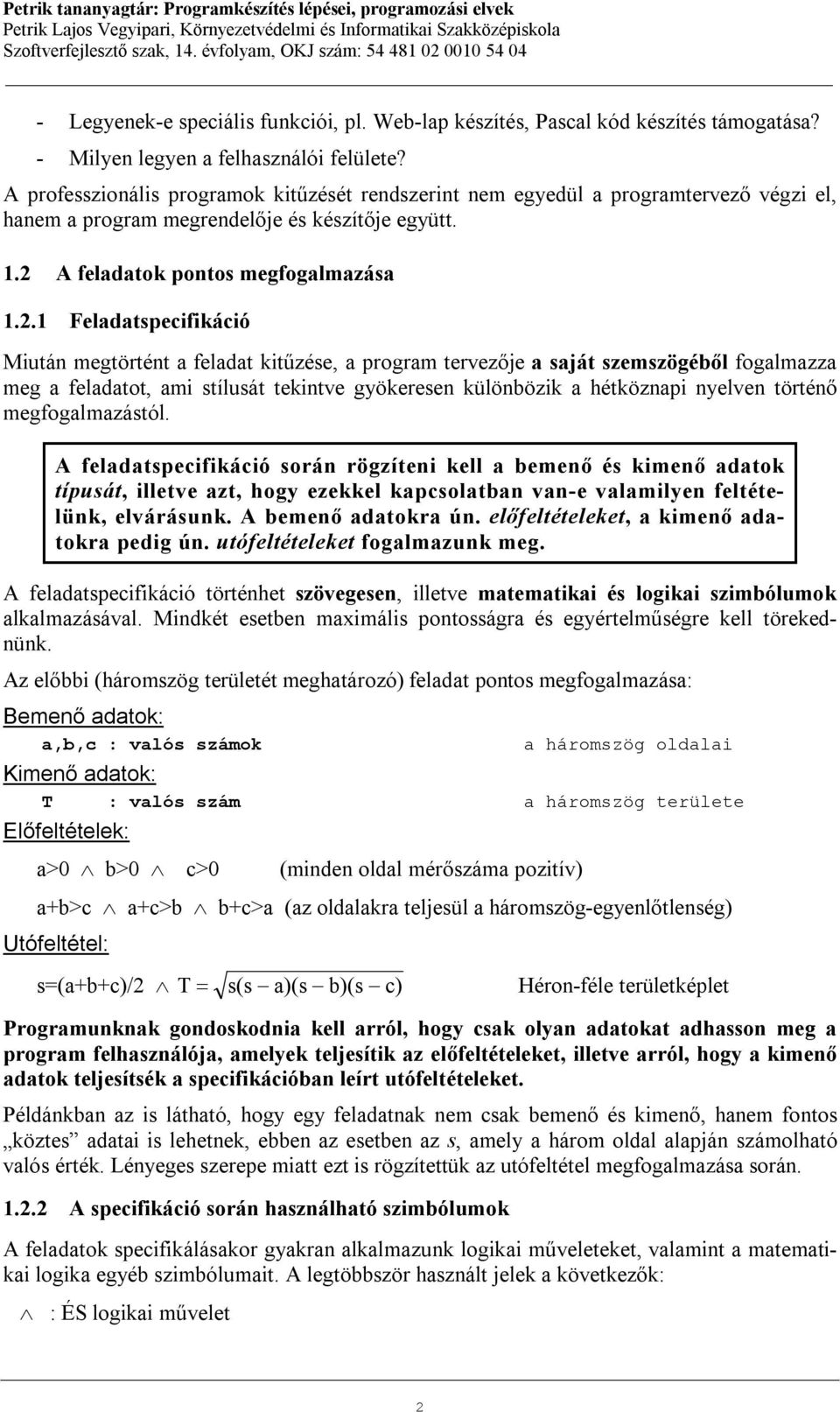 A feladatok pontos megfogalmazása 1.2.