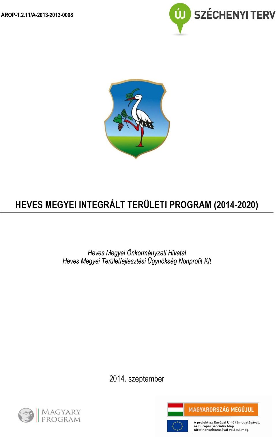 TERÜLETI PROGRAM (2014-2020) Heves Megyei