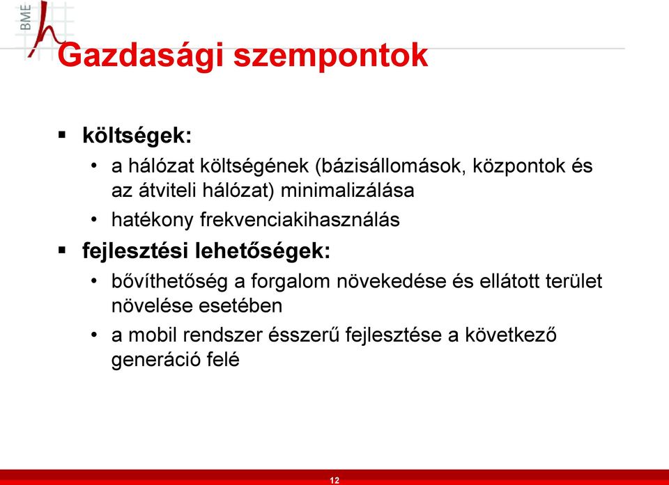 frekvenciakihasználás fejlesztési lehetőségek: bővíthetőség a forgalom