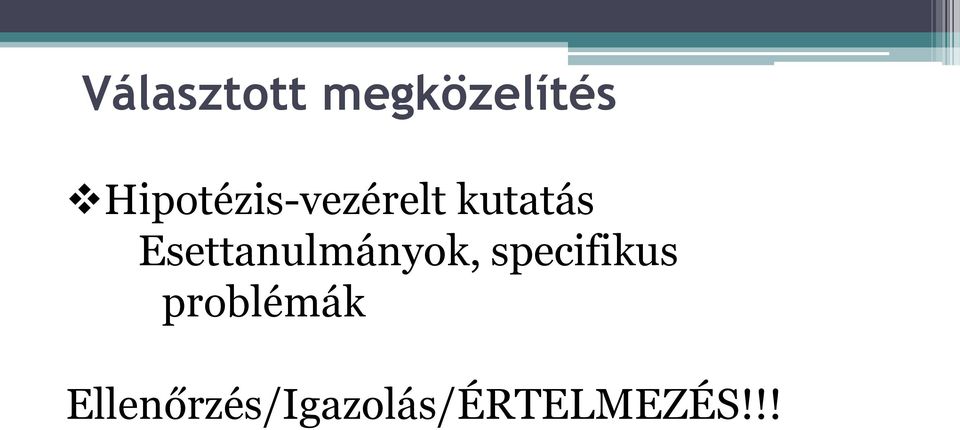 Esettanulmányok, specifikus