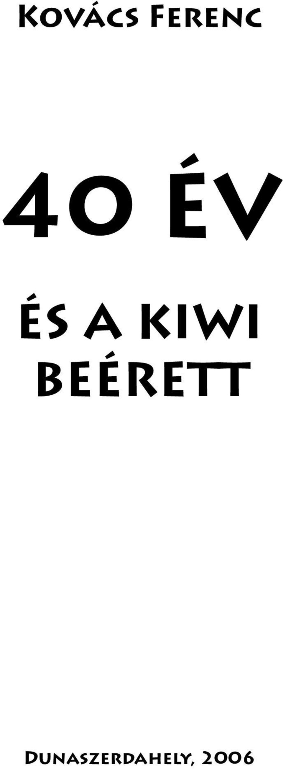 KIWI BEÉRETT